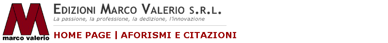 Aforimi e citazioni by marcovalerio.com