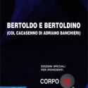 Giulio Cesare Croce - Bertoldo e Bertoldino - Edizione in corpo 18 per lettori ipovedenti