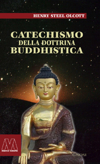 H. S. Olcott - Catechismo della dottrina buddhistica