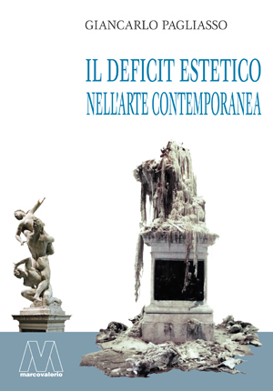 Giancarlo Pagliasso - Il deficit estetico - Ebook