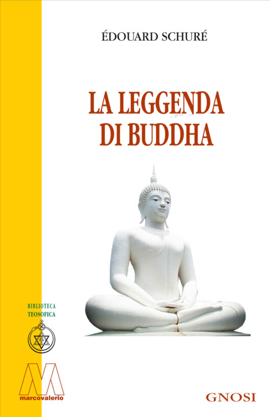 Édouard Schuré <br />La leggenda di Buddha
