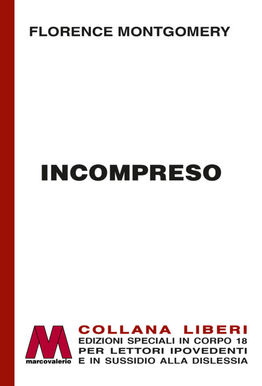 Florence Montgomery <br />Incompreso <br />per ipovedenti