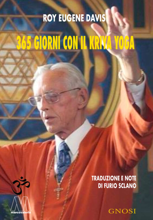 Roy Eugene Davis <br />365 giorni con il Kriya Yoga