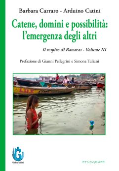 B. Carraro, A. Catini - Catene, domini e possibilità:  l’emergenza degli altri