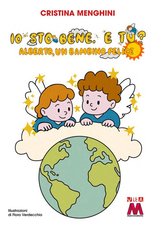 Cristina Menghini <br />Io sto bene, e tu? <br />Alberto, un bambino felice