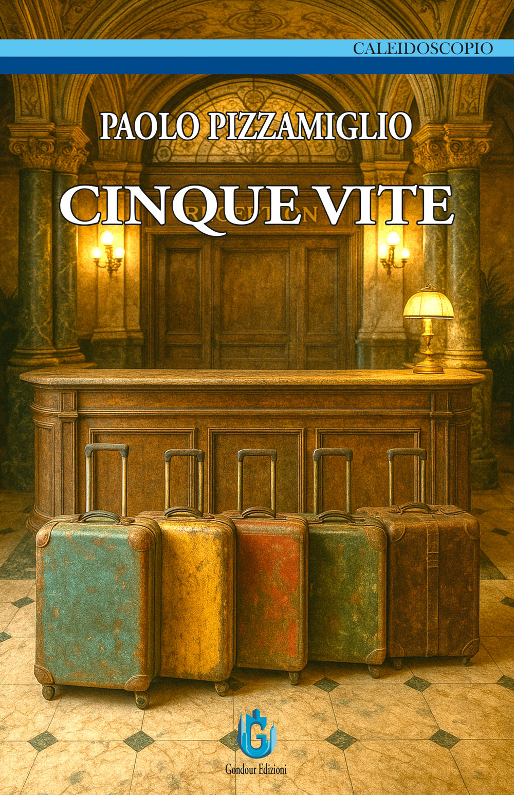 Paolo Pizzamiglio <br />Cinque vite