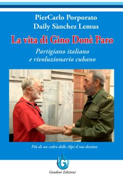 P. Porporato <br />D. Sànchez Lemus <br />La vita di Gino Donè Paro