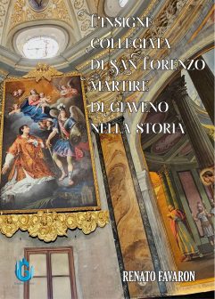 Renato Favaron <br />L’insigne  Collegiata  <br />di   San   Lorenzo  <br />Martire  di   Giaveno <br /> nella   storia