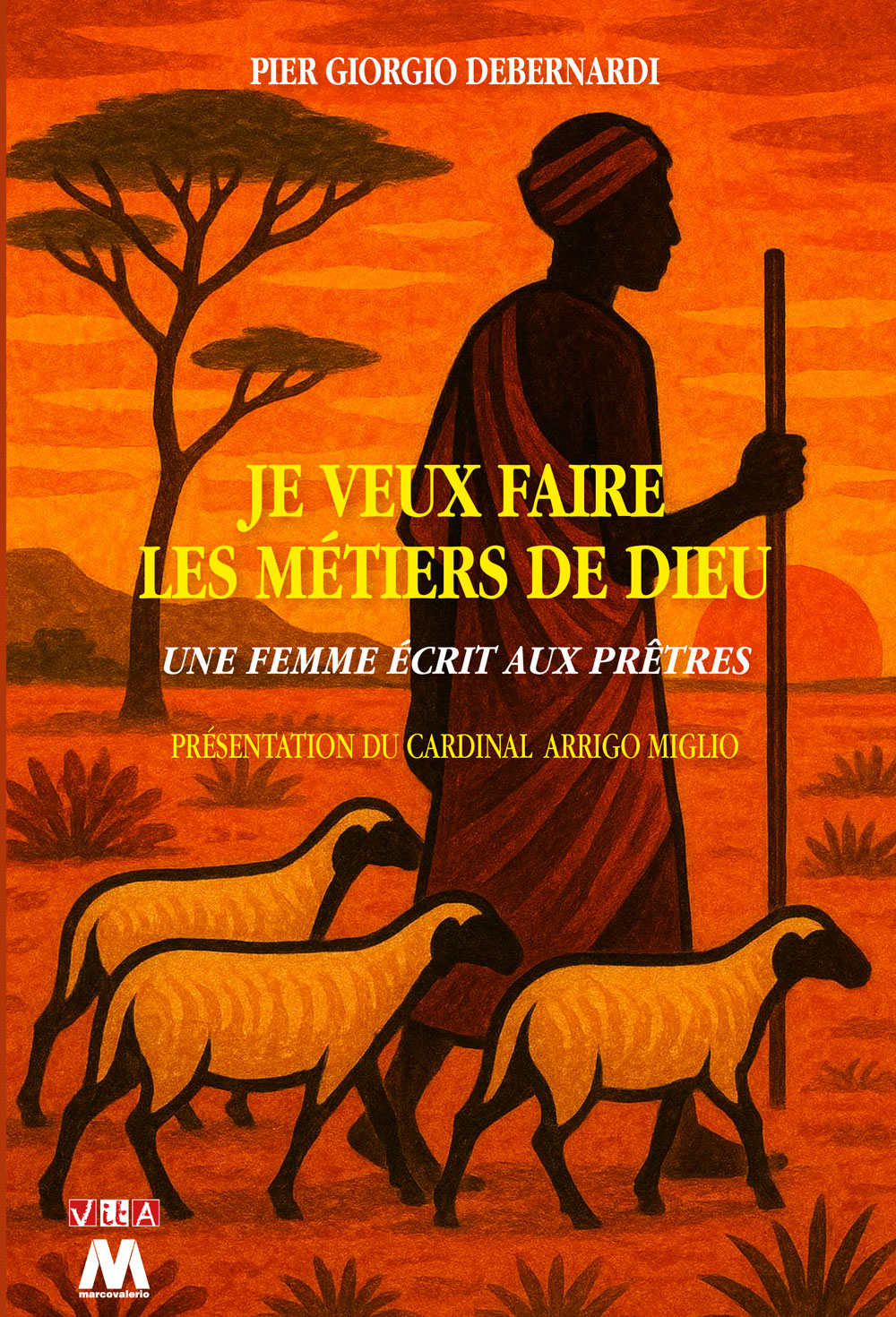 Pier Giorgio Debernardi <br />Je veux faire les métiers de Dieu