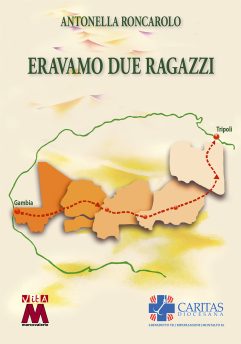 Antonella Roncarolo <br />Eravamo due ragazzi